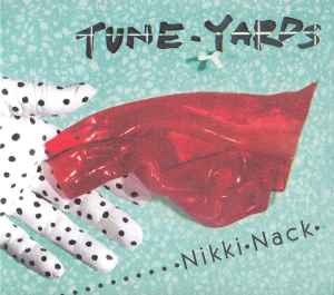 Tune-Yards - Nikki Nack album cover