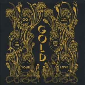 Alabaster DePlume – Gold – Go Forward In The Courage Of Your Love 
