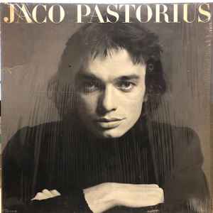 Jaco Pastorius – Jaco Pastorius (1976, Vinyl) - Discogs