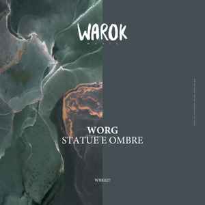Worg (3) - Statue E Ombre album cover