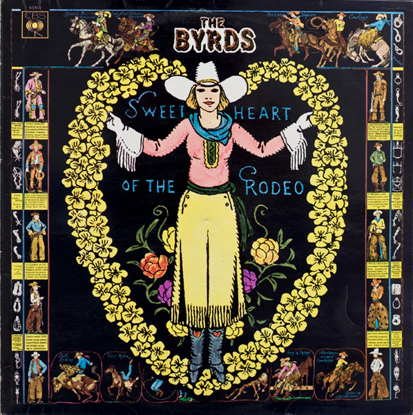 The Byrds – Sweetheart Of The Rodeo (1968, Vinyl) - Discogs