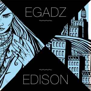 Split - Egadz / Edison
