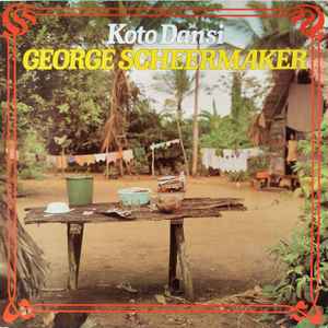 George Scheermaker - Koto Dansi album cover