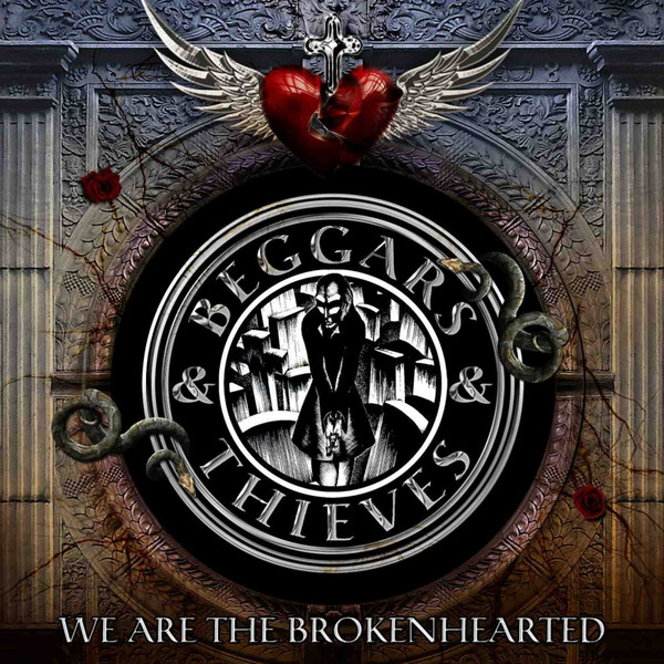 Album herunterladen Beggars & Thieves - We Are The Brokenhearted