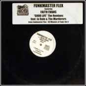 Funkmaster Flex Featuring Faith Evans – Good Life (The Remixes