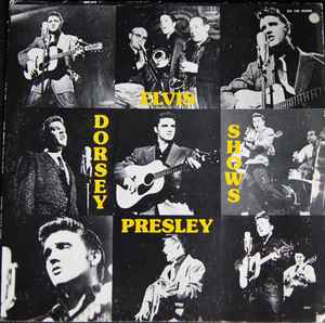 Dorsey Shows  - Elvis Presley