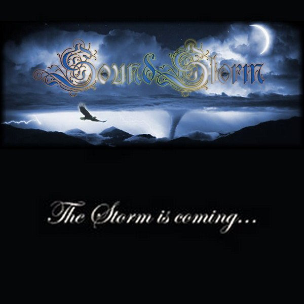 baixar álbum Sound Storm - The Storm Is Coming
