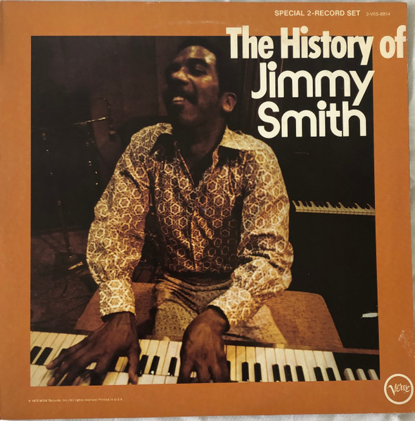 Jimmy Smith – The History Of Jimmy Smith (1972, Vinyl) - Discogs