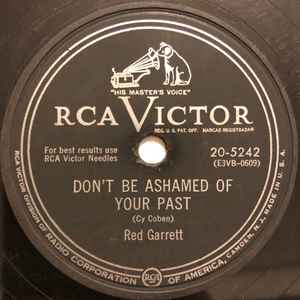 Red Garrett - Don't Be Ashamed Of Your Past / Blame It On The Moonlight album cover
