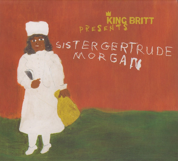last ned album King Britt presents Sister Gertrude Morgan - Sister Gertrude Morgan