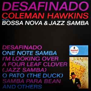 Coleman Hawkins - Desafinado Bossa Nova & Jazz Samba