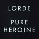 Cover of Pure Heroine, 2013-10-25, CD