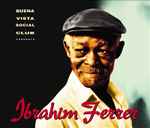 Cover of Buena Vista Social Club Presents Ibrahim Ferrer, 2008, CD