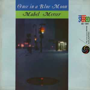 Mabel Mercer - Once In A Blue Moon