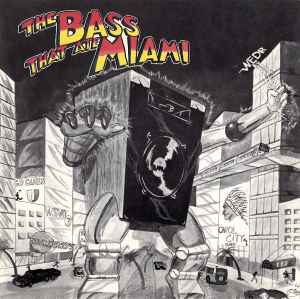 The Bass That Ate Miami - Various
