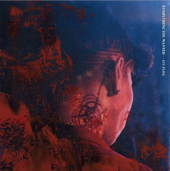 Jay Park – Everything You Wanted (2016, CD) - Discogs