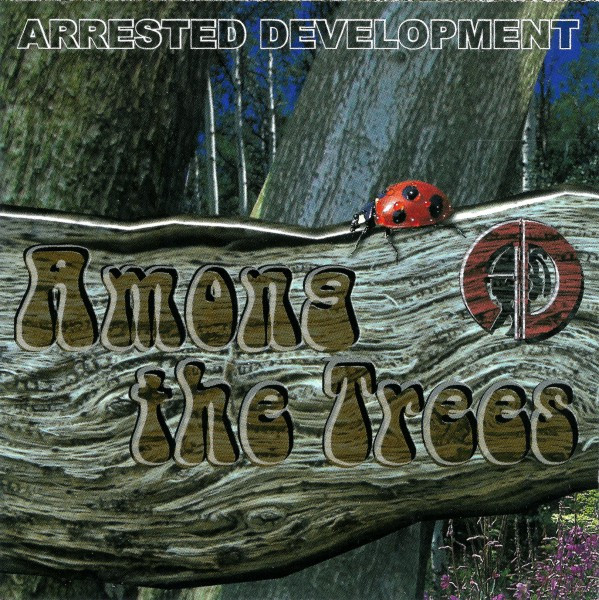 Arrested Development – Among The Trees (2004, CD) - Discogs