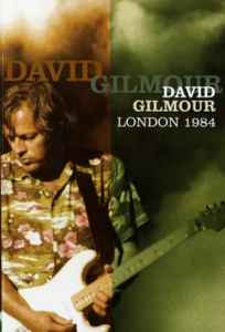 David Gilmour – London, 1984 (2009, DVD) - Discogs