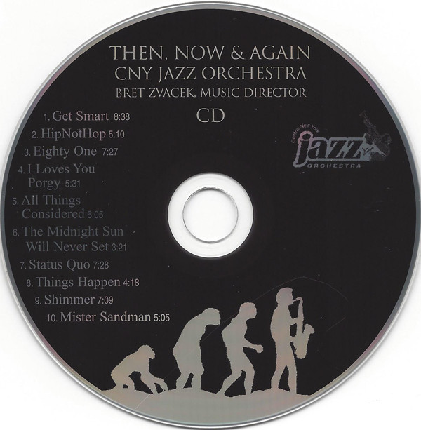 télécharger l'album CNY Jazz Orchestra, Bret Zvacek - Then Now Again