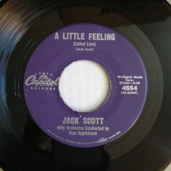 Jack Scott – A Little Feeling (Called Love) / Now That I (1961