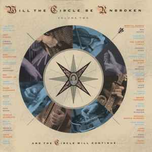 Will The Circle Be Unbroken (Volume Two) - Nitty Gritty Dirt Band