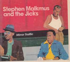 Stephen Malkmus & The Jicks - Mirror Traffic album cover