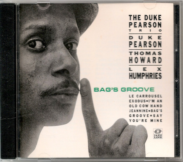 Duke Pearson Trio – Bag's Groove (1987, CD) - Discogs