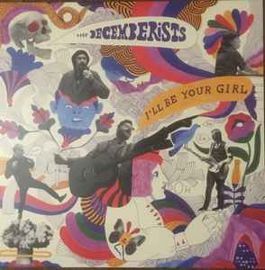 The Decemberists - I’ll Be Your Girl album cover