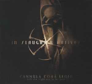 Cannula Coma Legio - In Slaughter Natives