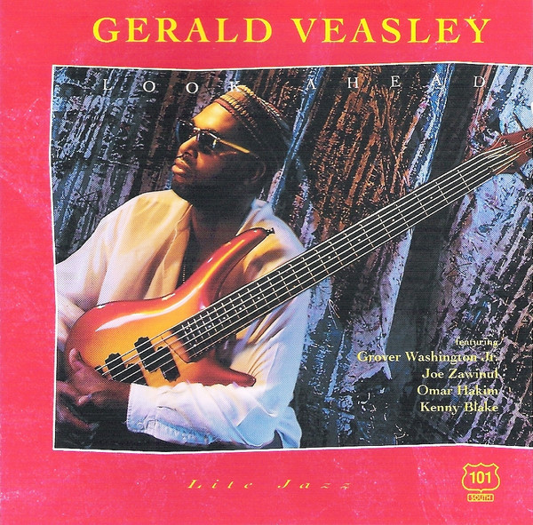 Gerald Veasley – Look Ahead (1992, CD) - Discogs