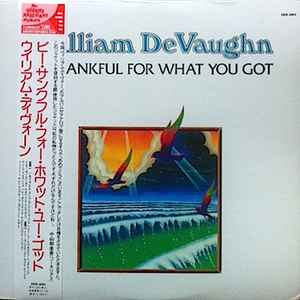 William DeVaughn – Be Thankful For What You Got (1993, Vinyl