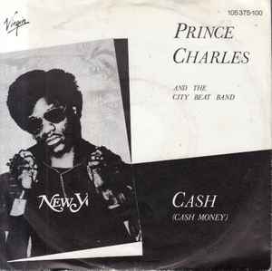 Prince Charles And The City Beat Band – Cash (Cash Money) Vinyl) -