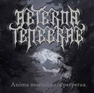 Pochette de l'album Aeterna Tenebrae - Anima mortalis ars perpetua