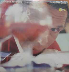 Garland Jeffreys - Guts For Love album cover