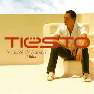 In Search Of Sunrise 6: Ibiza - Tiësto