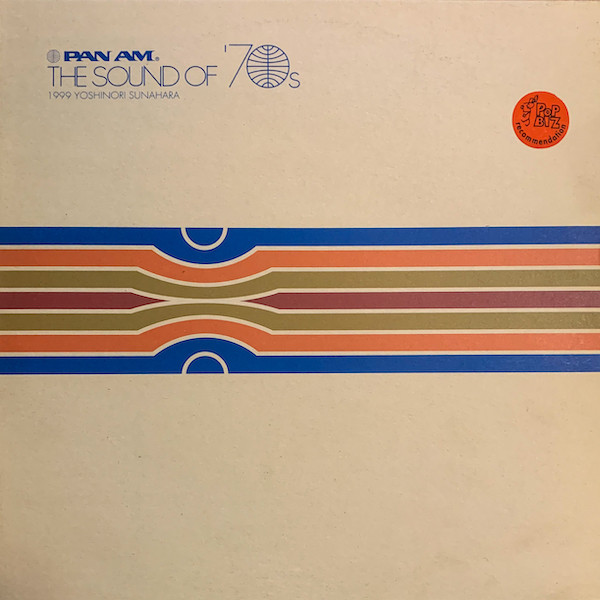 Yoshinori Sunahara – Pan Am - The Sound Of '70s (1999, Vinyl