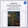 Ole Bull, Arve Tellefsen, Bergen Symphony Orchestra*, Karsten Andersen - 