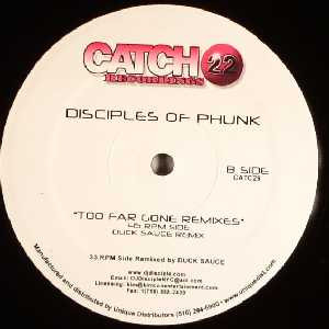 descargar álbum Disciples Of Phunk - Too Far Gone Remixes