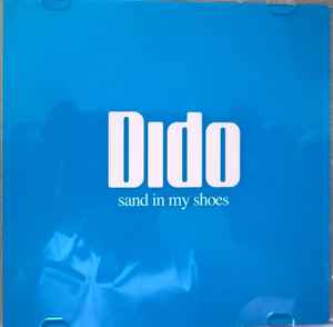 Dido – Sand In My Shoes (2004, CDr) - Discogs