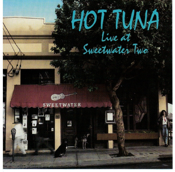 baixar álbum Hot Tuna - Live At Sweetwater Two