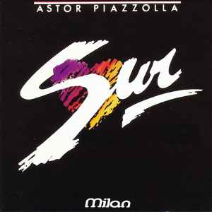 Astor Piazzolla - Sur album cover