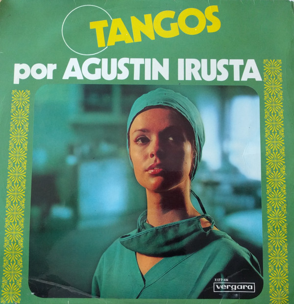 Album herunterladen Agustin Irusta - Tangos Por Agustin Irusta
