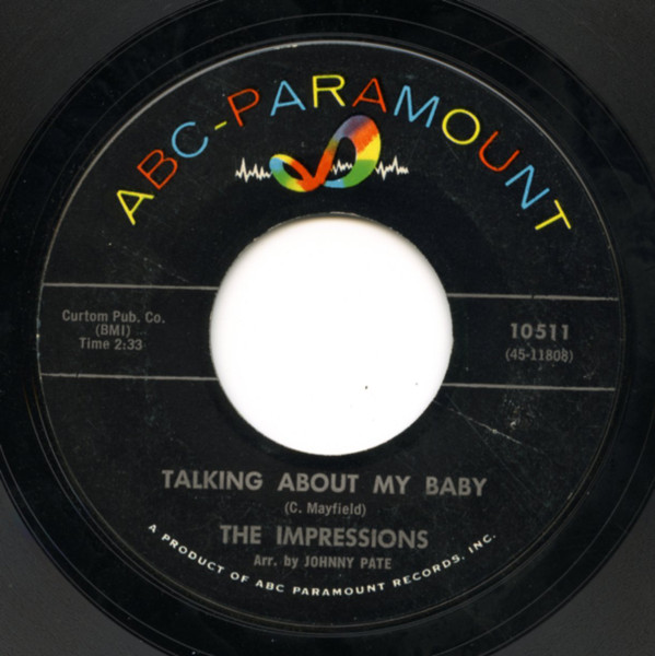 The Impressions – Talking About My Baby / Never Too Much Love