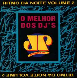 Various - Ritmo Da Noite Volume 2 (O Melhor Dos Dj's)