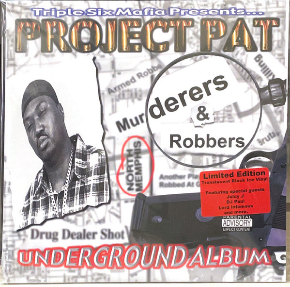 Triple Six Mafia Presents... Project Pat – Murderers & Robbers (2022