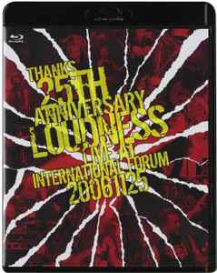 Loudness – Thanks 25th Anniversary-Loudness Live At International