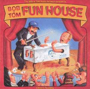 Bob & Tom - Fun House album cover