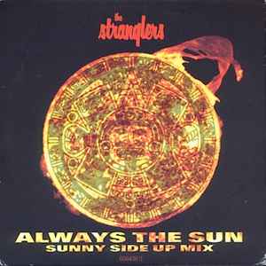 The Stranglers - Always The Sun (Sunny Side Up Mix)
