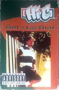 Hi-C – Got It Like That (1993, Slipcase, Cassette) - Discogs