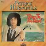 Patrick Hernandez – Born To Be Alive (2018, CD) - Discogs